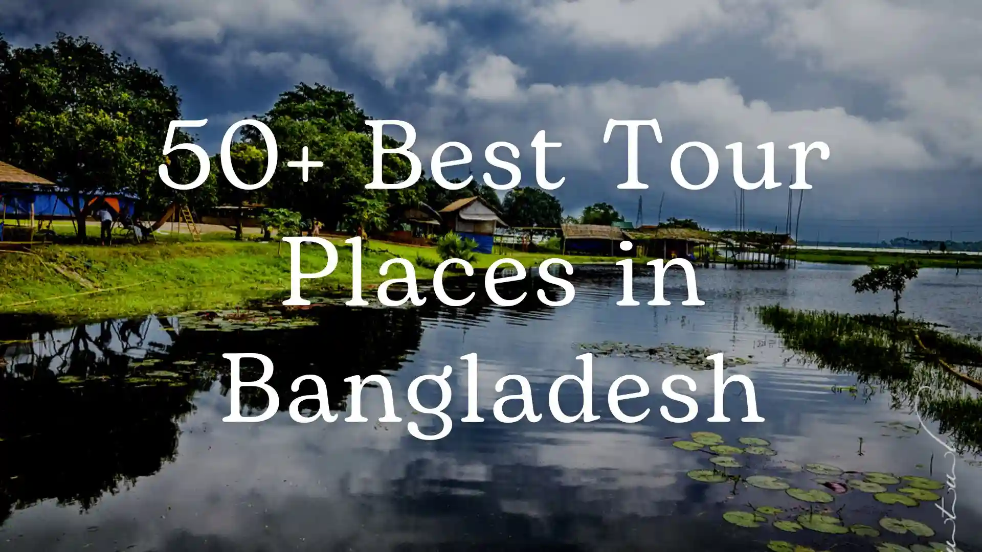 best tour places in bangladesh